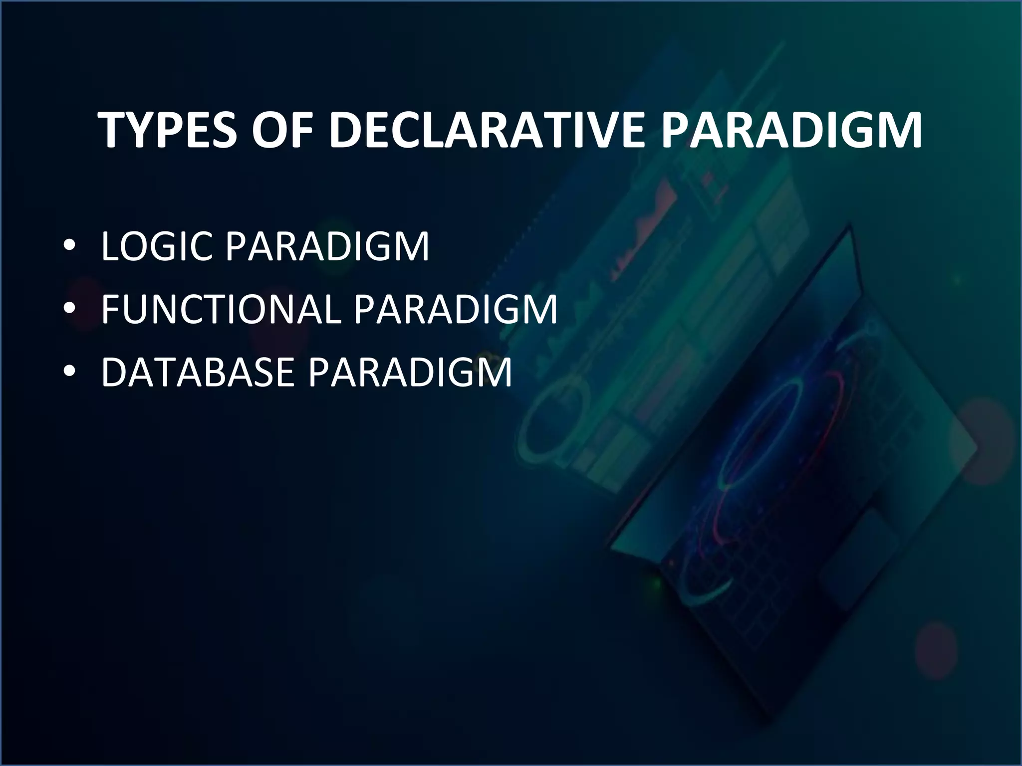 Programming language paradigms | PPTX | Programming Languages | Computing