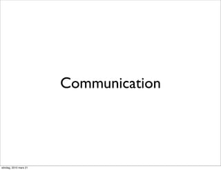 Communication




söndag, 2010 mars 21
 