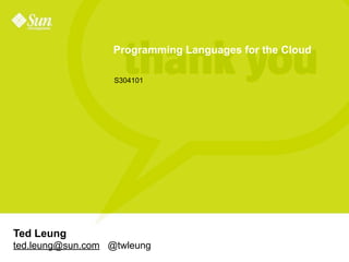 Programming Languages For The Cloud