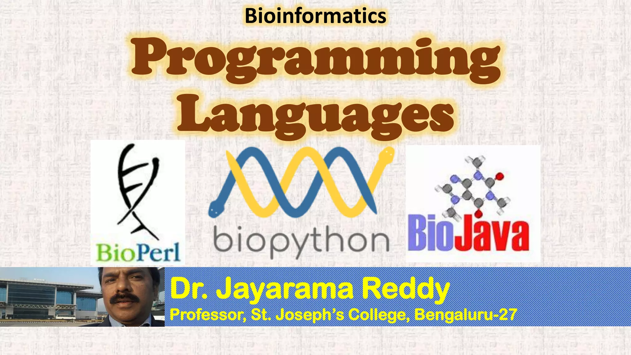 Programming languages in bioinformatics by dr. jayarama reddy | PDF