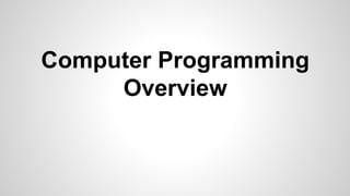 Computer Programming Overview | PPT