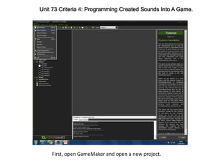 Unit 73- Criteria 4: Programming Sounds Into a Video Game. | PPT