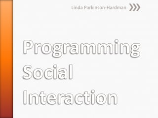 Linda Parkinson-Hardman
 