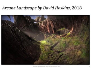 Arcane Landscape by David Hoskins, 2018
© 2018, Незнанов А.А., МНУЛ ИССА ФКН НИУ ВШЭ 30
 