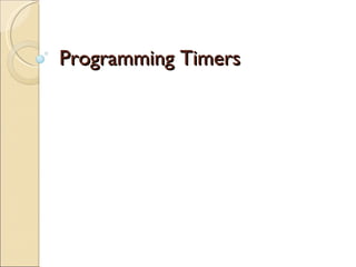 Programming Timers 