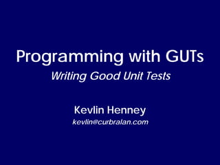 Programming with GUTs