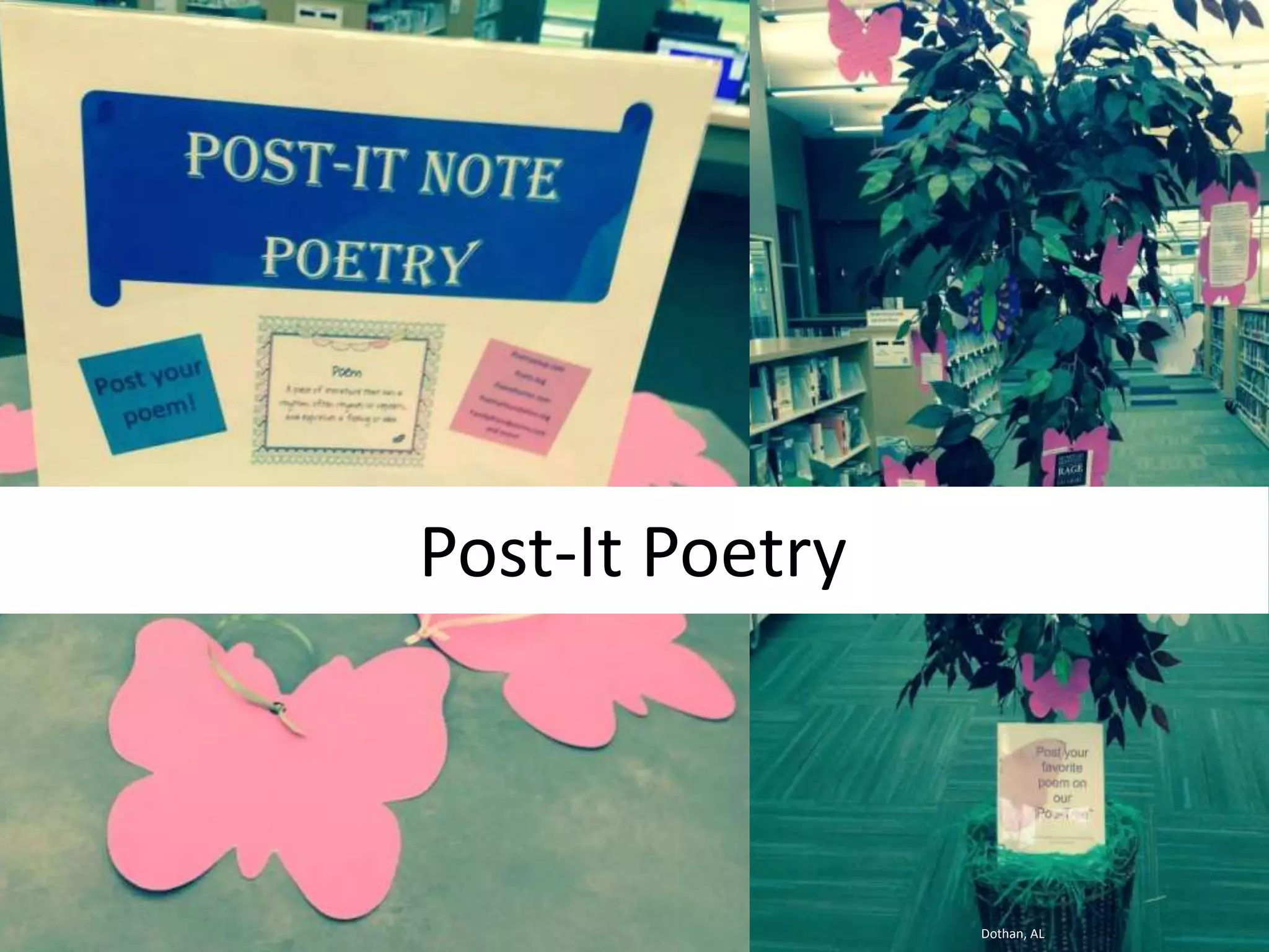 Dothan, AL
Post-It Poetry
 