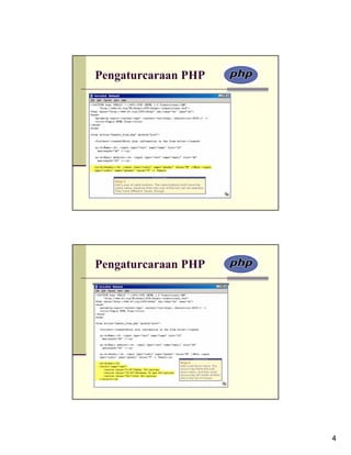 Pengaturcaraan PHP




Pengaturcaraan PHP




                     4
 