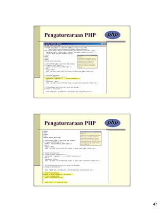 Pengaturcaraan PHP




Pengaturcaraan PHP




                     47
 