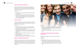 22 Program dla Torunia Program dla Torunia 23 
Aktywne pozyskiwanie inwestorów 
Miejsca pracy mogą zapewnić inwestycje zewnętrznych podmiotów 
komercyjnych. W celu ich pozyskiwania Prezydent i urzędnicy powinni 
aktywnie działać w zakresie przygotowania odpowiednich warunków 
i promocji w tym zakresie. 
W tym celu: 
1. Przygotujemy ofertę inwestycyjną dla preferowanych branż dla mia-sta 
i ich potrzeb; 
2. Biuro Rozwoju Przedsiębiorczości i Biznesu zapewni aktywną pro-mocję 
miasta wśród potencjalnych inwestorów i ich pełną obsługę 
w trakcie inwestycji (projekty partnerskie z innymi miastami w za-kresie 
rozwoju gospodarczego). 
Praca dla młodych 
W celu przeciwdziałania bezrobociu wśród młodych ludzi i zwiększeniu 
perspektyw i możliwości znalezienia pracy, niezbędne jest podjęcie syste-mowych 
działań także przez miasto. 
W tym celu: 
1. Ukierunkujemy edukację zawodową na potrzeby rynku pracy po-przez 
modernizację oferty edukacyjnej szkół i placówek kształcenia 
zawodowego do potrzeb pracodawców; 
2. Wprowadzimy program praktyk i staży w Urzędzie Miasta, miejskich 
przedsiębiorstwach oraz prywatnych firmach funkcjonujących na te-renie 
miasta; 
3. Będziemy koordynować współpracę pomiędzy biznesem a szkołami 
wyższymi i średnimi; 
4. Zapewnimy doradztwo dla uczniów i absolwentów; 
5. Zapewnimy programy wsparcia finansowego „na start” dla młodych. 
Wsparcie osiedlowego małego biznesu 
Mieszkańcy wielu obszarów miasta nie mają możliwości zaopatrzenia się 
w podstawowe produkty i usługi na swoim osiedlu. Zmuszeni są jeździć 
do oddalonych centrów handlowych. Stworzymy proste narzędzia, które 
ułatwią i zachęcą mieszkańców do korzystania z osiedlowych punktów 
handlowych. 
W tym celu: 
1. Opracujemy i wdrożymy programy rewitalizacji wszystkich osiedli, 
uwzględniając także potencjalne kierunki rozwoju lokalnego biznesu 
i miejsca na jego prowadzenie; 
2. Zapewnimy, aby na każdym osiedlu istniały centra usług oraz targo-wiska. 
Aktywne wspieranie bezrobotnych w znalezieniu 
zatrudnienia 
Bezrobotni w mieście powinni otrzymywać wsparcie w znalezieniu 
zatrudnienia. 
W tym celu: 
1. Wprowadzimy 50% ulgi na transport zbiorowy dla bezrobotnych; 
2. Wdrożymy nową strategię funkcjonowania Powiatowego Urzędu 
Pracy z aktywnym serwisem i aktualną bazą ofert pracy oraz szkoleń; 
3. Zapewnimy programy wsparcia finansowego „na start” dla bezrobot-nych. 
 