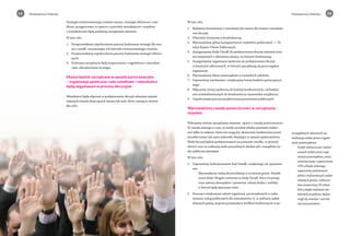 14 Program dla Torunia Program dla Torunia 15 
Strategia zrównoważonego rozwoju miasta, strategie sektorowe i osie-dlowe, 
przygotowane w oparciu o potrzeby mieszkańców i wspólnie 
z mieszkańcami będą podstawą zarządzania miastem. 
W tym celu: 
1. Przeprowadzimy uspołecznione procesy budowania strategii dla mia-sta 
i osiedli, wyznaczające ich kierunki zrównoważonego rozwoju; 
2. Przeprowadzimy uspołecznione procesy budowania strategii sektoro-wych; 
3. Podstawą zarządzania będą wypracowane i uzgodnione z mieszkań-cami, 
aktualizowane strategie. 
Miasto będzie zarządzane w sposób partycypacyjny 
– organizacje społeczne, rady osiedlowe i mieszkańcy 
będą angażowani w procesy decyzyjne 
Mieszkańcy będą włączani w podejmowanie decyzji odnośnie najważ-niejszych 
kwestii dotyczących miasta lub tych, które uznają za istotne 
dla nich. 
W tym celu: 
1. Będziemy konsultować z mieszkańcami ważne dla miasta i mieszkań-ców 
decyzje; 
2. Ułatwimy inicjatywę uchwałodawczą; 
3. Wprowadzimy pełną transparentność wydatków publicznych — To-talny 
Rejestr Umów Publicznych; 
4. Zaangażujemy Rady Osiedli do podejmowania decyzji odnośnie kwe-stii 
związanych z obszarami miasta, na których funkcjonują; 
5. Zaangażujemy organizacje społeczne do podejmowania decyzji 
w kwestiach sektorowych, w których specjalizują się poszczególne 
organizacje; 
6. Wprowadzimy lekcje samorządowe w toruńskich szkołach; 
7. Usprawnimy mechanizm i zwiększymy kwotę budżetu partycypacyj-nego; 
8. Włączymy stronę społeczną do komisji konkursowych, od konkur-sów 
architektonicznych do konkursów na stanowiska urzędnicze; 
9. Uspołecznimy procesy projektowania przestrzeni publicznych. 
Wprowadzimy zasadę pomocniczości w zarządzaniu 
miastem 
Wdrożymy system zarządzania miastem, oparty o zasadę pomocniczości. 
To zasada mówiąca o tym, że każdy szczebel władzy powinien realizo-wać 
tylko te zadania, które nie mogą być skutecznie zrealizowane przez 
szczebel niższy lub same jednostki działające w ramach społeczeństwa. 
Wiele decyzji będzie podejmowanych na poziomie osiedla, co pozwoli 
skrócić czas na realizację wielu potrzebnych działań jak i rozsądniej wy-dać 
publiczne pieniądze. 
W tym celu: 
1. Usprawnimy funkcjonowanie Rad Osiedli, zwiększając ich uprawnie-nia; 
Wprowadzamy realną decentralizację w strukturze gminy. Nieefek-tywne 
Rady Okręgów zmienimy na Rady Osiedli, które otrzymają 
nowe zakresy obowiązków i uprawnień, własny budżet i siedziby, 
w których będą dyżurować radni. 
2. Znacząco zwiększymy udział organizacji pozarządowych w wyko-nywaniu 
usług publicznych dla mieszkańców, tj. w realizacji zadań 
własnych gminy, poprzez przesunięcie środków budżetowych w po-szczególnych 
obszarach na 
realizację zadań przez organi-zacje 
pozarządowe. 
Dzięki efektywności realizo-wanych 
zadań przez orga-nizacje 
pozarządowe, pracy 
wolontariuszy i zapewnieniu 
10% wkładu własnego, 
zapewnimy podniesienie 
jakości realizowanych zadań 
własnych gminy. Jednocze-śnie 
wzmocnimy III sektor, 
który dzięki realizacji wie-loletnich 
projektów, będzie 
mógł się rozwijać i zatrud-niać 
pracowników. 
 