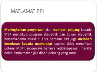 Program pendidikan inklusif (ppi) KPM | PPTX