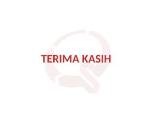 TERIMA KASIH
 