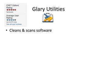 Glary Utilities


• Cleans & scans software
 