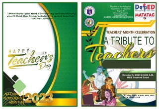 Republic of the Philippines
Department of Education
Region II
Division of Isabela
Gamu District
MABINI ELEMENTARY SCHOOL
October 5, 2023 @ 8:00 A.M.
MES Covered Court
NATIONAL
TEACHERS
MONTH
 