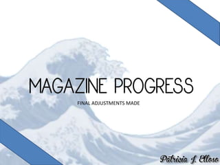 FINAL ADJUSTMENTS MADE
 