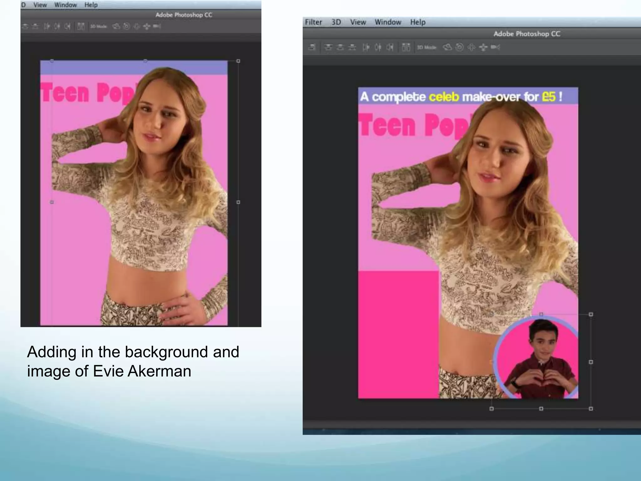 Adding in the background and
image of Evie Akerman