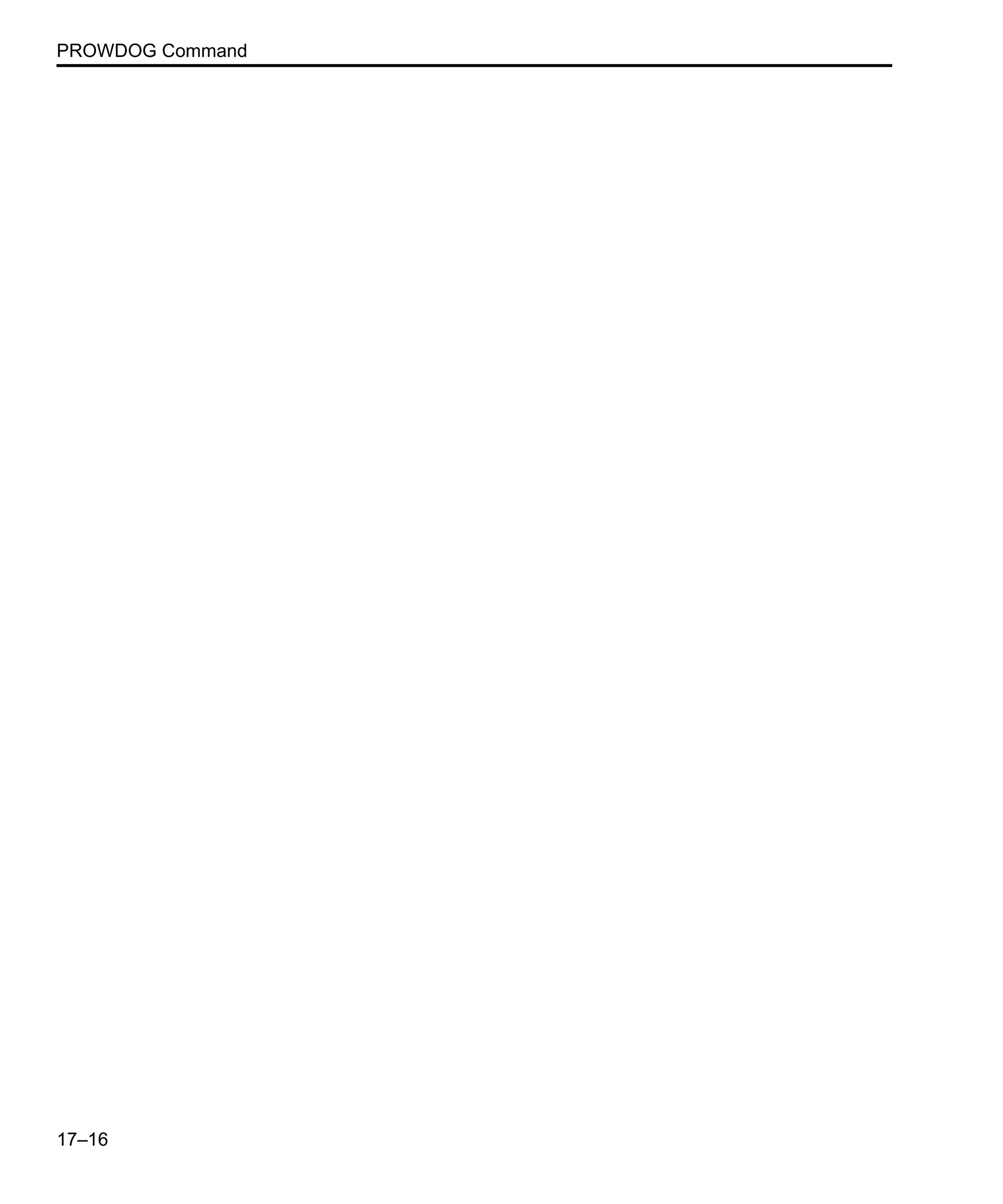 PROWDOG Command 17–16 