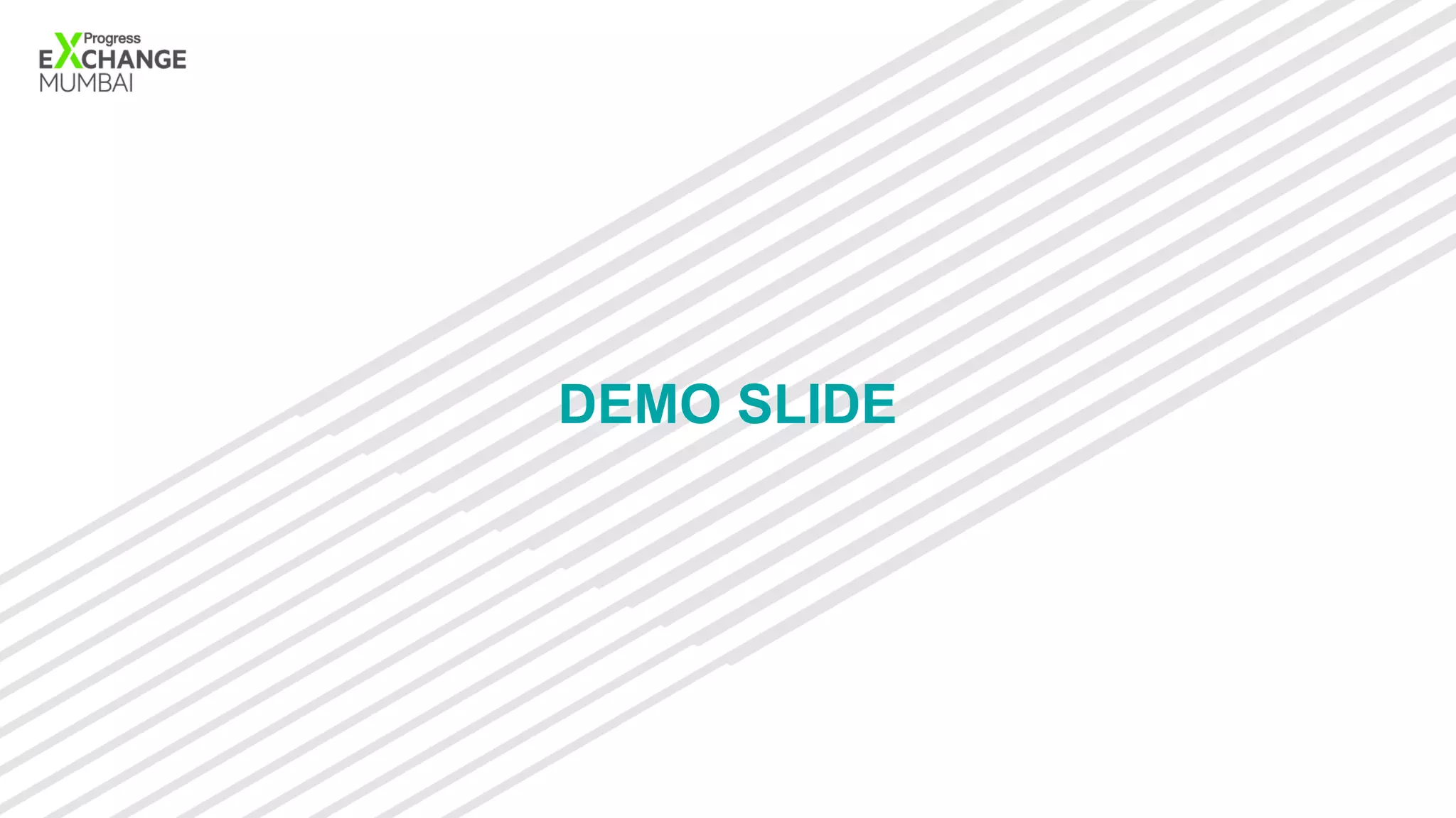 DEMO SLIDE
 