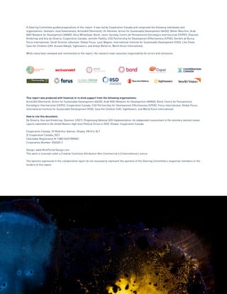 3
A Steering Committee guided preparations of this report. It was led by Cooperation Canada and comprised the following individuals and
organizations: Sesheeni Joud Selvaratnam, ActionAid (Denmark); Oli Henman, Action for Sustainable Development (A4SD); Bihter Moschini, Arab
NGO Network for Development (ANND); Alice Whitehead, Bond; Javier Surasky, Centro de Pensamiento Estratégico Internacional (CEPEI); Shannon
Kindornay and Ana de Oliveira, Cooperation Canada; Jennifer Padilla, CSO Partnership for Development Effectiveness (CPDE), Deirdre de Burca,
Forus International; Sarah Kristine Johansen, Global Focus; Lynn Wagner, International Institute for Sustainable Development (IISD); Lilei Chow,
Save the Children (UK); Aissata Ndiaye, Sightsavers; and Arelys Bellorini, World Vision International.
While many have reviewed and commented on the report, the research team assumes responsibility for errors and omissions.
This report was produced with financial or in-kind support from the following organizations:
ActionAid (Denmark), Action for Sustainable Development (A4SD), Arab NGO Network for Development (ANND), Bond, Centro de Pensamiento
Estratégico Internacional (CEPEI), Cooperation Canada, CSO Partnership for Development Effectiveness (CPDE), Forus International, Global Focus,
International Institute for Sustainable Development (IISD), Save the Children (UK), SightSavers, and World Vision International.
How to cite this document:
De Oliveira, Ana and Kindornay, Shannon. (2021). Progressing National SDG Implementation: An independent assessment of the voluntary national review
reports submitted to the United Nations High-level Political Forum in 2020. Ottawa: Cooperation Canada.
Cooperation Canada, 39 McArthur Avenue, Ottawa, ON K1L 8L7
© Cooperation Canada, 2021
Charitable Registration # 11883 0439 RR0001
Corporation Number: 034565-2
Design: www.NickPurserDesign.com
This work is licensed under a Creative Commons Attribution-Non Commercial 4.0 International Licence.
The opinions expressed in this collaborative report do not necessarily represent the opinions of the Steering Committee’s respective members or the
funders of this report.
 