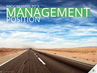 Progressing to a Management Position
 