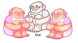 End
 
