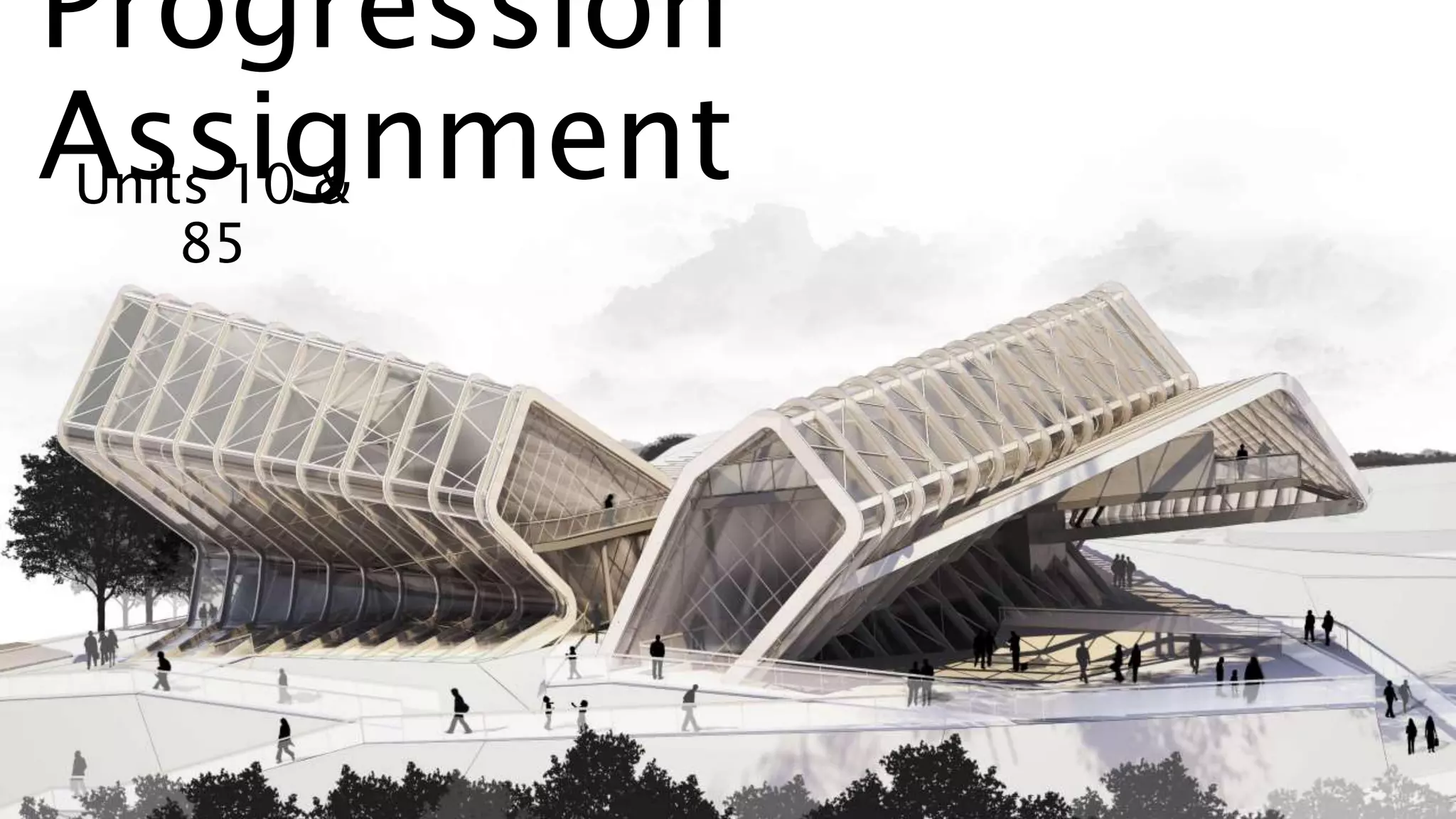 Units 10 &
85
Progression
Assignment
 