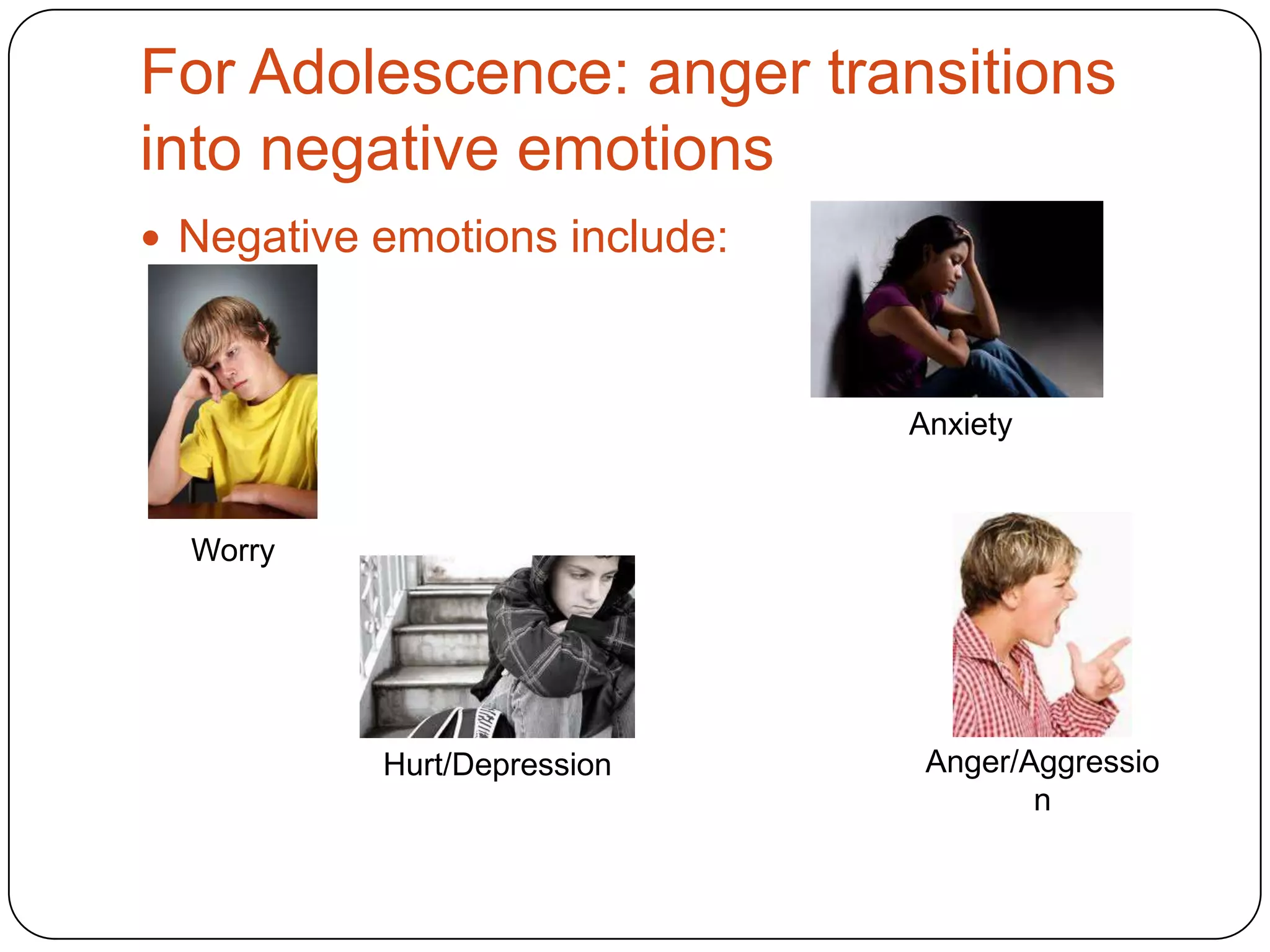 Puberty Anger Progression of anger from childhood to adolescence | PPTX