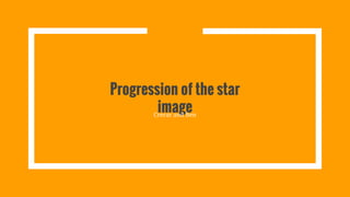 Progression of the star
imageCrerar and Ben
 
