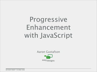 Progressive Enhancement With JavaScript