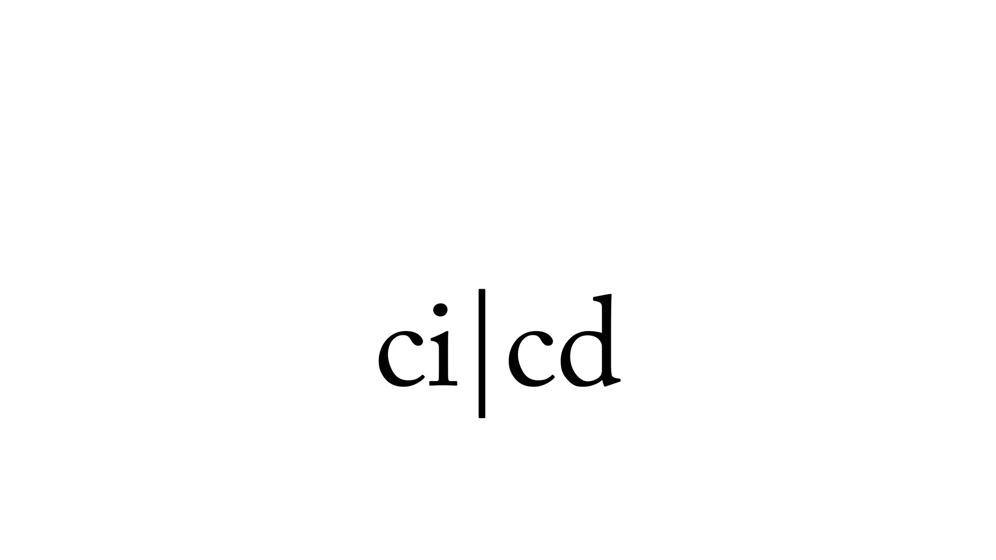 ci|cd
 