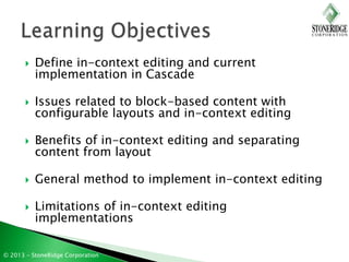    Define in-context editing and current
           implementation in Cascade

          Issues related to block-based c...