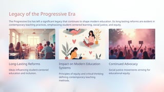 Progressive Era of Education powerpoint. | PPTX