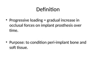 Progressive_Implant_Loading.pptx presentation | PPTX