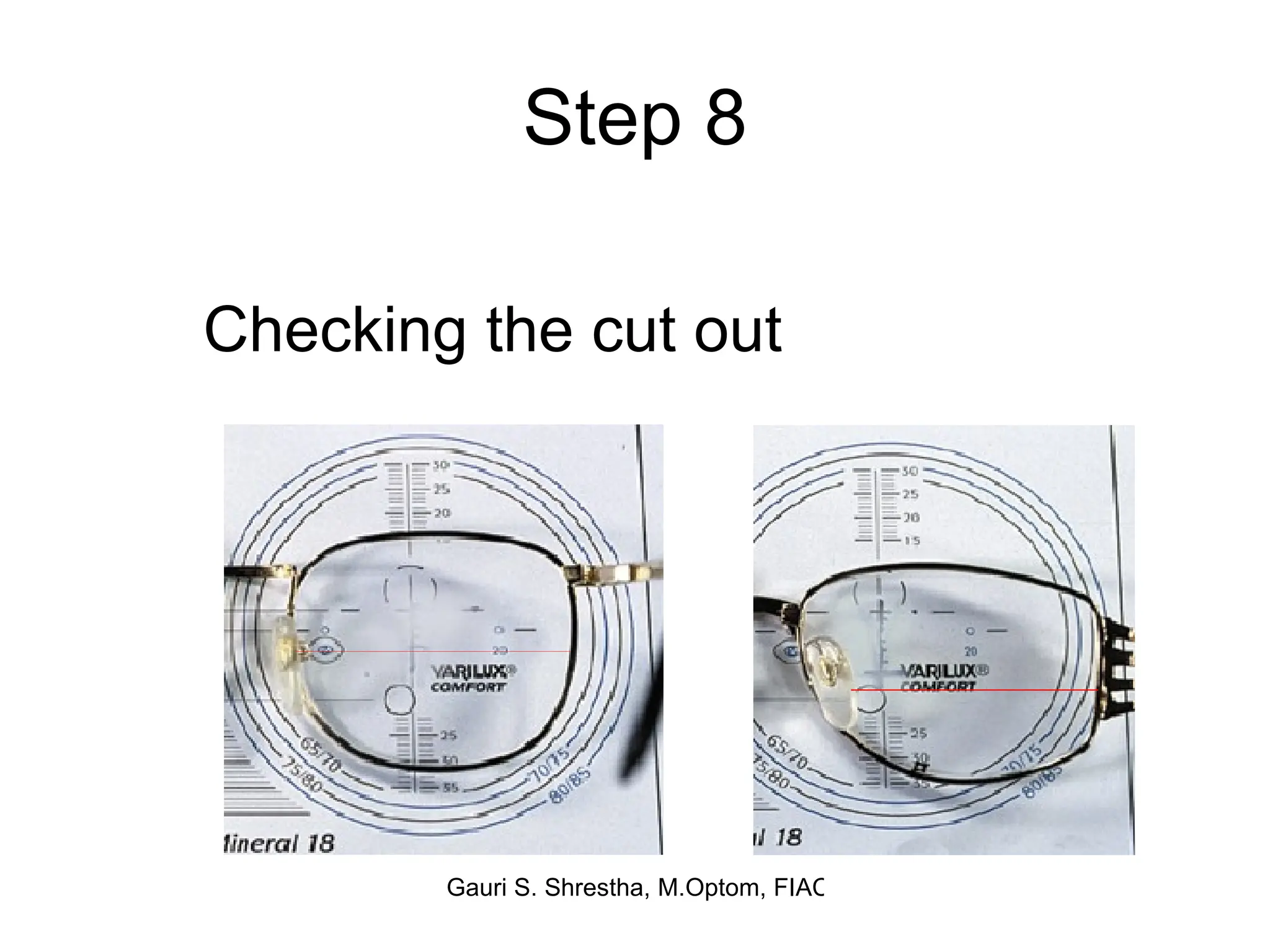 Step 8 Checking the cut out 