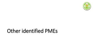 Other identified PMEs
 