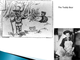 The Teddy Bear
 