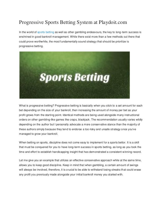 Progressive sports betting system at