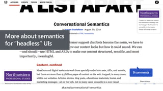 More about semantics
for “headless” UIs
aka.ms/conversational-semantics
 