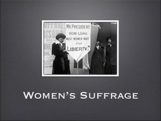 Women’s Suffrage