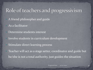 role of teacher in progressivism