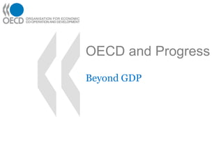 OECD and Progress Beyond GDP 