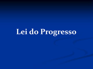 Lei do Progresso
 