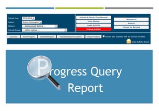 Progress Query
__Report
 
