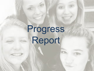 Progress
Report

 
