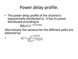 Power delay profile.
 