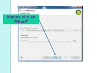 Damos clic en
“Next”
 