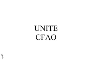Page48 
UNITE
CFAO
 
