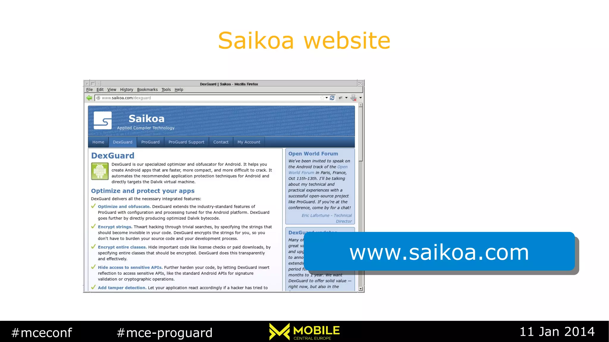 #mceconf #mce-proguard 11 Jan 2014
Saikoa website
www.saikoa.comwww.saikoa.com
 