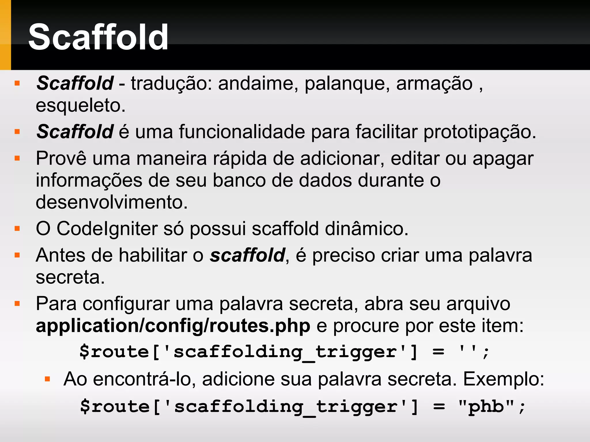Hello World! <?php class Hello extends Controller { function index() { $this->load->view('hello/index'); } } ?> <html> <head><title>Hello</title></head> <body> <p>Hello World!</p> </body> </html> system/application/views/hello/index.php system/application/controllers/hello.php 